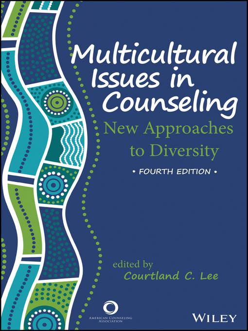 Title details for Multicultural Issues in Counseling by Courtland C. Lee - Available